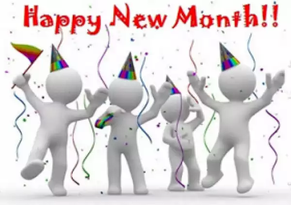 Happy New Month People....